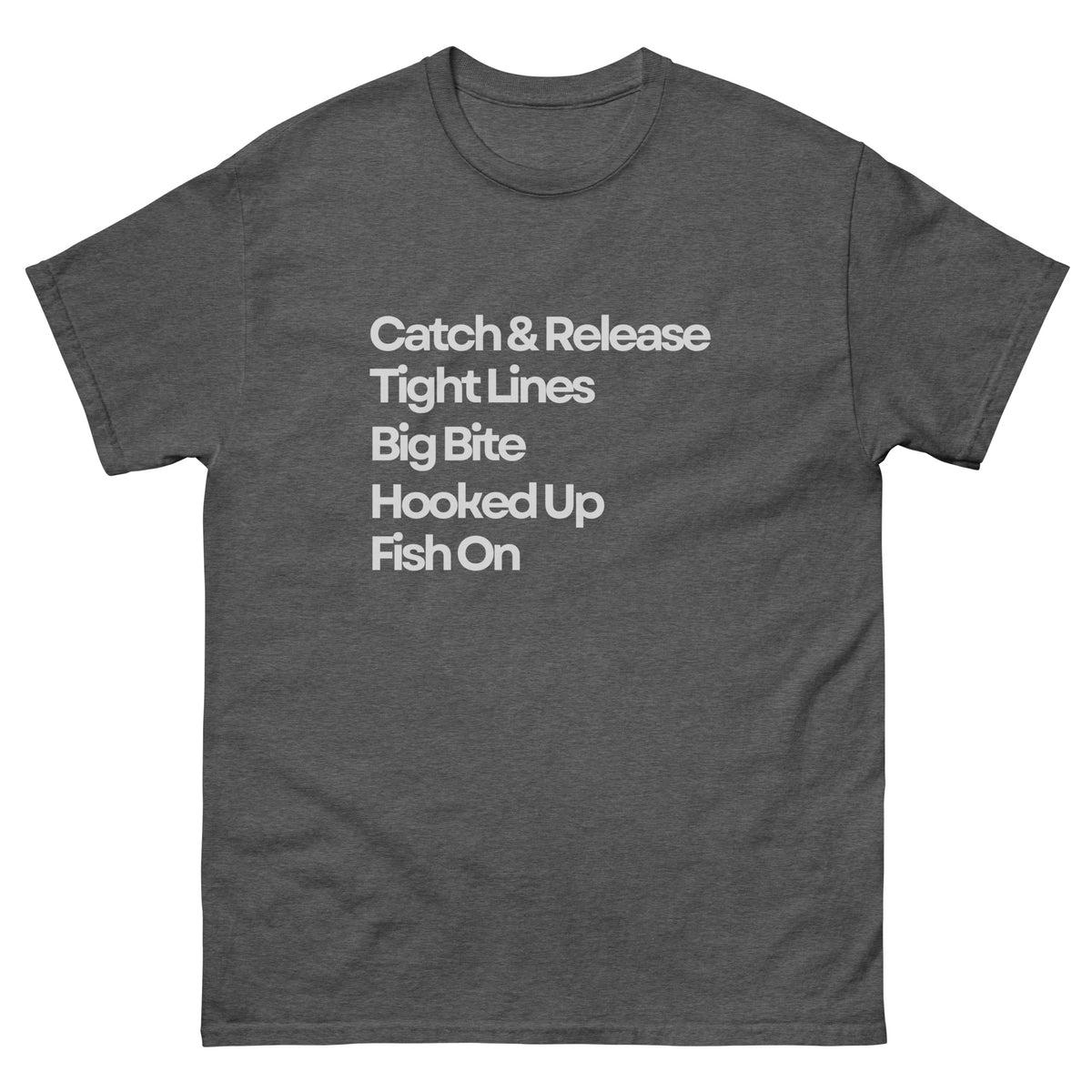 Hook, Line, and Sinker Tee